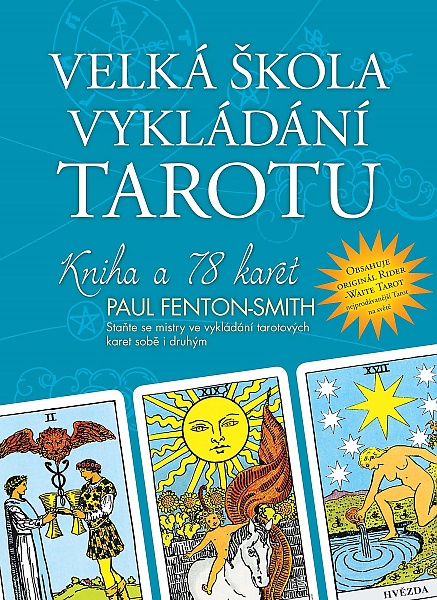 Velká škola vykládání tarotu / Tarot