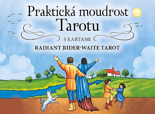 Praktická moudrost Tarotu / Tarot